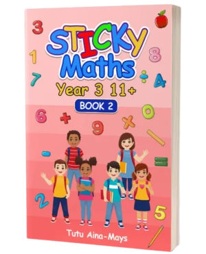 Sticky Maths Year 3 Eleven Plus (11+) Book 2