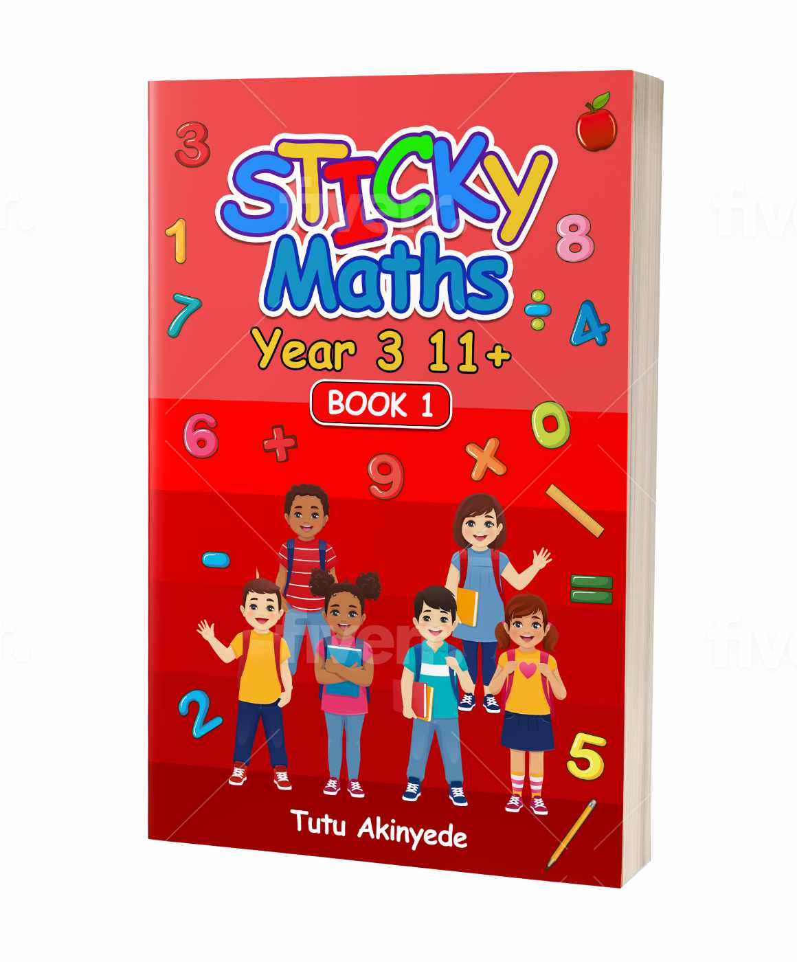 Sticky Maths Year 3 11+ Book1